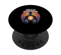 Hodl est ma superpuissance, ma force, mon état d'esprit, ma liberté, mon bitcoin PopSockets PopGrip Adhésif