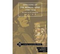 Hodson - Officers Of The Bengal Army 1758-1834 Volume Two