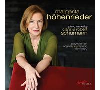 Margarita Höhenrieder – Œuvres pour piano de Clara et Robert Schumann – CD