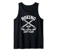 Hoeing Ain't Easy Binette de Jardinage pour Femme n'est Pas Facile Débardeur