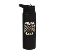 Hoeing Ain't Easy Binette de jardinage pour femme n'est pas facile Stainless Steel Insulated Water Bottle