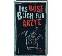 Höke Gitzinger Das böse Buch für Ärzte: Aktualisierte Neuausgabe Ein (Poche)