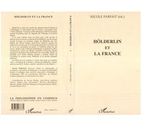 Hölderlin et la france - - Nicole Parfait - L'harmattan - Livre