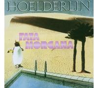 Hoelderlin - Fata Morgana [Import]