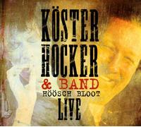 Hocker Koester & Band - Hoeoesch Bloot Live [Import]