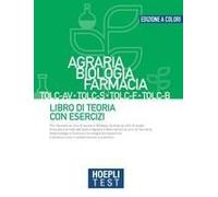 Hoepli Test. Agraria, Biologia, Farmacia Tolc-Av, Tolc-S, Tolc-F, Tolc-B. Libro Di Teoria Con Esercizi
