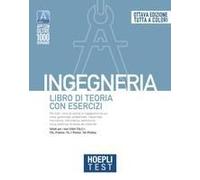 Hoepli Test. Ingegneria. Libro Di Teoria Con Esercizi