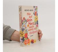 Hör Auf Dein Herz, Auch Wenn Es Stolpert