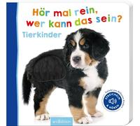 Hör Mal Rein, Wer Kann Das Sein? Tierkinder – Occasion – Ars Edition