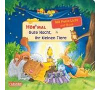 Hör Mal (Soundbuch): Mach Mit - Pust Aus: Gute Nacht, Ihr Kleinen Tiere