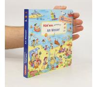 Hör Mal (Soundbuch): Wimmelbuch: Am Wasser