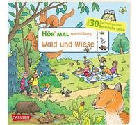Hör mal (Soundbuch): Wimmelbuch: Wald und Wiese: Zum Hören, Suchen und Mitraten ab 2,5 Jahren. Ein wimmeliger Sachen-Suchen-Mitmachspaß