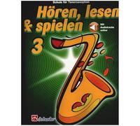 Hören, lecture et jeux - école pour saxophone ténor Band 3 (avec CD audio) Saxophone Lehrgang ISBN 9789043114226