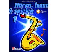 Hören, lesen & spielen 1 Altsaxophon (Poche)