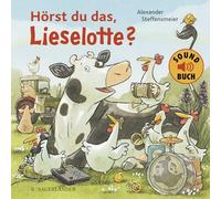 Hörst du das, Lieselotte? (Soundbuch): neue Lieselotte-Geschichte mit 7 Sounds