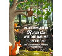Entends-tu comment les arbres parlent ? – Une petite découverte de la forêt