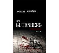 Hof Gutenberg 2: The author´s cut