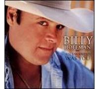 Hoffman, Billy - All I Wanted Was You