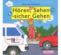 Hoffmann,Klaus W. - HRen,Sehen,Sicher Gehen [Import]