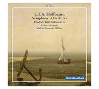 Hoffmann : Symphonie et Ouvertures. Willens