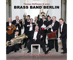Hoffmann,Thomas & Seine Brass Band Berlin - Best of-Classic,Jazz & Comedy