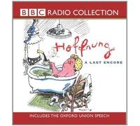 Hoffnung: A Last Encore (includes the Oxford Union Speech) (BBC Radio Collection) by Gerard Hoffnung on 01/07/2002 unknown edition