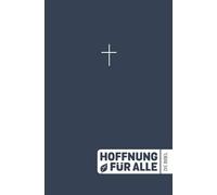 Hoffnung für alle. Die Bibel - Outreach-Edition (Paperback): Die Bibel, die deine Sprache spricht