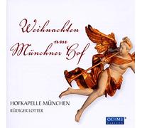 Hofkapelle Munchen - Christmas in the Munich Court
