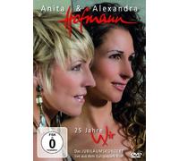 Anita & Alexandra Hofmann – 25 Jahre – Wir – DVD – Import – Sony Music