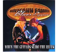 Hofmann Family - When the guitars slide the blues