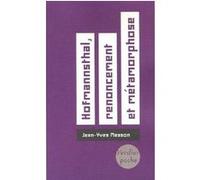 Hofmannsthal, renoncement et métamorphose (0000)