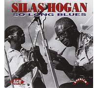 Hogan Silas - So Long Blues