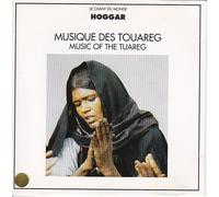 Hoggar Music Of The Tuareg