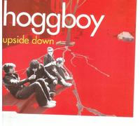 Hoggboy - Upside Down [Import]
