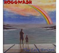 HOGGWASH - The Last Horizon [Import]