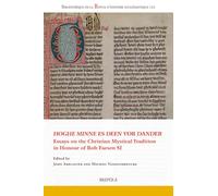 Hoghe minne es deen vor dander: Essays on the Christian Mystical Tradition in Honour of Rob Faesen SJ