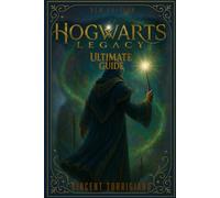 Hogwarts Legacy: Ultimate Game Guide Tips and Tricks Colorful Pages New Edition