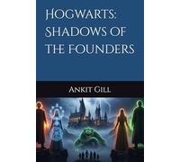 Hogwarts: Shadows of the Founders