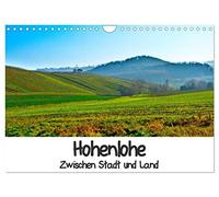 Hohenlohe - Zwischen Stadt und Land (Wandkalender 2026 DIN A4 quer), CALVENDO Monatskalender: Schöne Impressionen aus Natur und Kultur