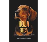 Hoja Seca: Una salchicha con mucho ritmo