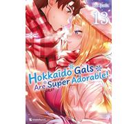 Hokkaido Gals Are Super Adorable ! T13 - Kai Ikada - Crunchyroll Kaze - Poche - Manga