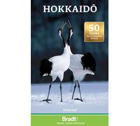 Hokkaido - TOM FAY - Bradt Publications - broché - Guide