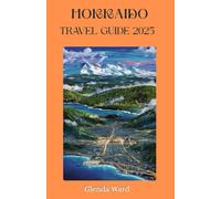 HOKKAIDO TRAVEL GUIDE 2025: Where Nature Meets Tradition in Japan’s Northern Frontier