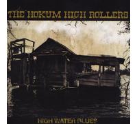 Hokum High Rollers - Highwater Blues
