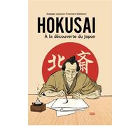 Hokusai À la découverte du Japon - Giuseppe Latanza - Seuil - relié - Beau livre