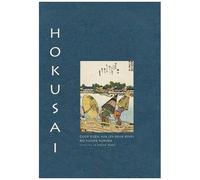 Hokusai, Coup D'oeil Sur Les Deux Rives Du Fleuve Sumida - Suivi De Le Fleuve Yodo