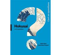 Hokusai en 15 questions - Nelly Delay - Hazan Eds - broché - Essai