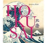 Hokusai - Joséphine Bindé - Place Des Victoires Eds - relié - Monographie