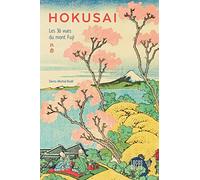 Hokusai: Les 36 vues du mont Fuji