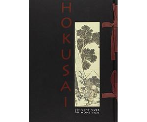 Hokusai Les Cent vues du Mont Fuji